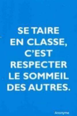 se taire en classe c respecter le sommeil d otres !
